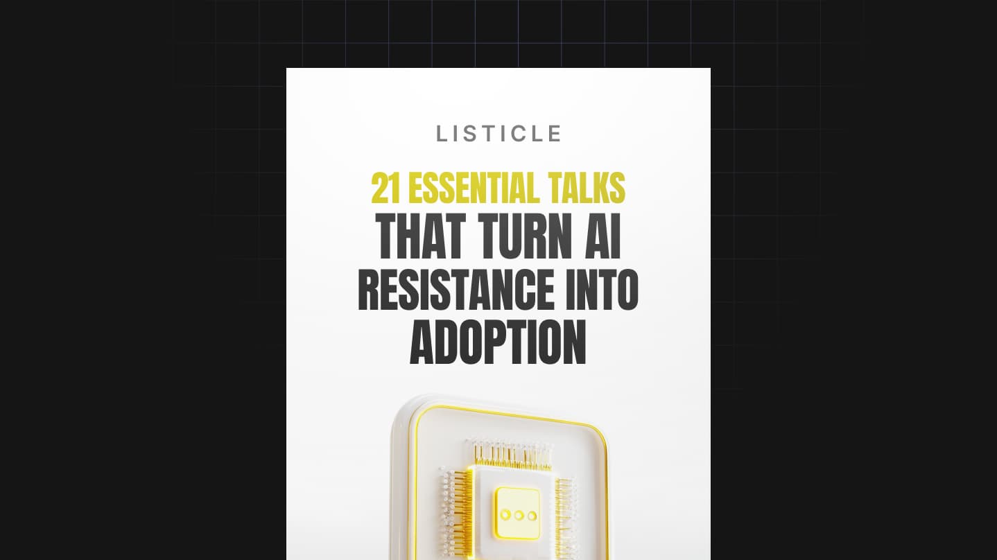 21 Essential Talks That Turn AI Resistance Into Adoption Listicle