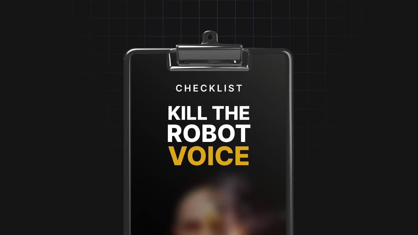 Kill the Robot Voice Checklist