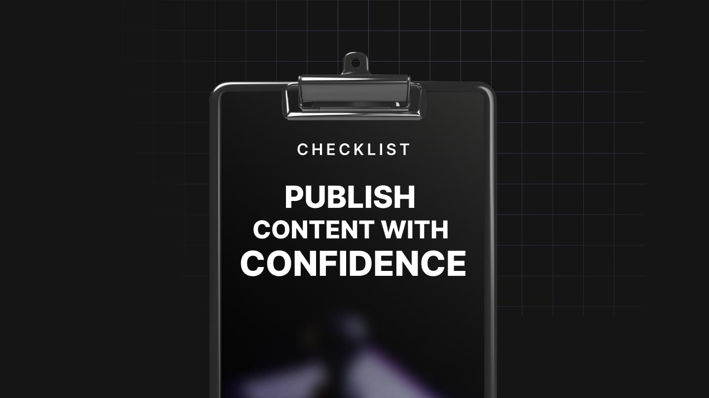 Publish Your Content with Confidence Checklist
